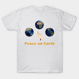 Peace on Earth T-Shirt